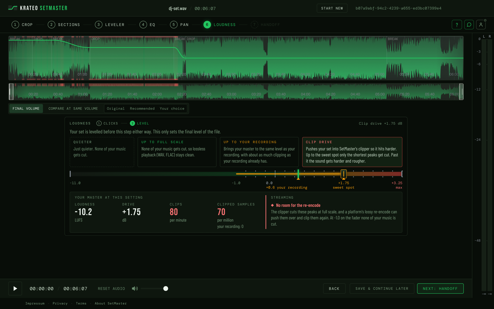 The Setmaster loudness step on its second page, Level, louder into the clipper at the sweet spot, with the card Clip drive selected. Red marks on the waveform show where peaks are clipped, and the streaming panel warns: No room for the re-encode.